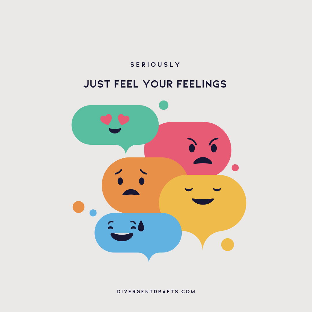 Healing 101: Feelings You Actually Have to Feel