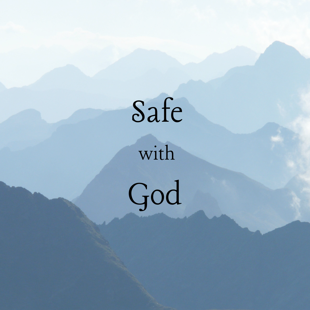 Safe With God